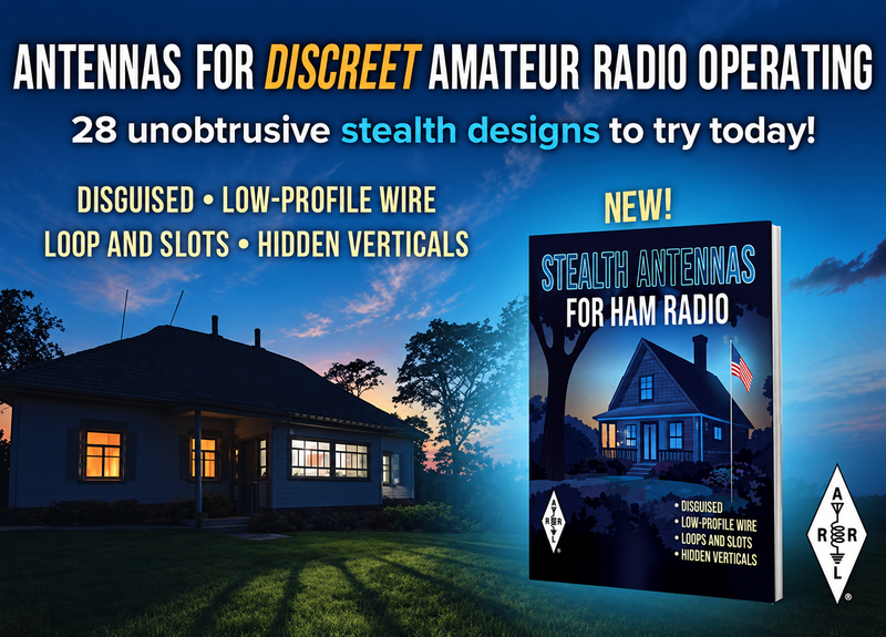 ARRL Stealth Antennas for Ham Radio